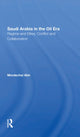 Book cover of: Saudi Arabia In The Oil Era. By: Mordechai Abir