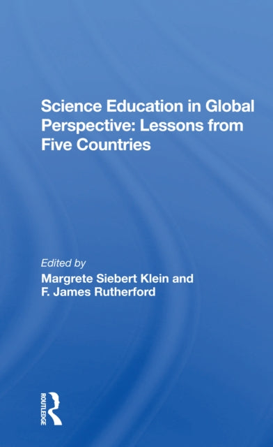 Book cover of: Science Education In Global Perspective. By: Margrete Siebert Klein