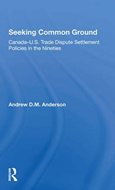 Book cover of: Seeking Common Ground. By: Andrew D. M. Anderson