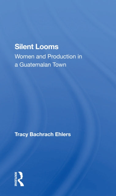 Book cover of: Silent Looms. By: Tracy Bachrach Ehlers