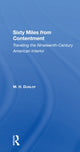 Book cover of: Sixty Miles From Contentment. By: M. H. Dunlop
