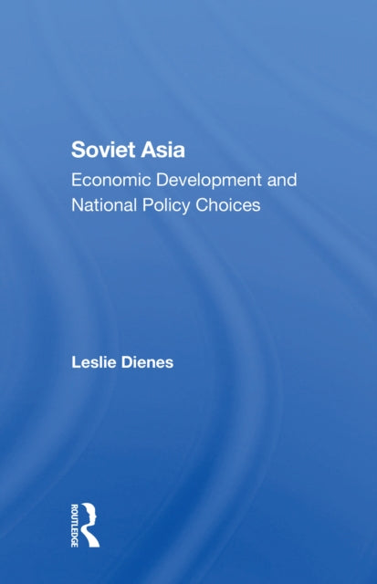 Book cover of: Soviet Asia. By: Leslie Dienes