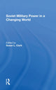 Book cover of: Soviet Military Power In A Changing World