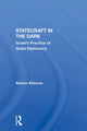 Book cover of: Statecraft In The Dark