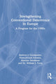 Book cover of: Strengthening Conventional Deterrence In Europe