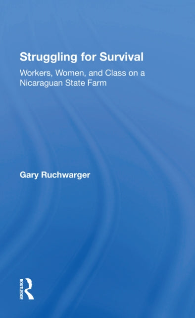 Book cover of: Struggling For Survival. By: Gary Ruchwarger