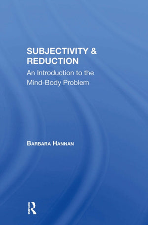 Subjectivity And Reduction