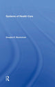 Book cover of: Systems Of Health Care