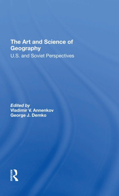 Book cover of: Art And Science Of Geography. By: V. V. Annenkov