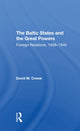 Book cover of: Baltic States And The Great Powers. By: David Crowe