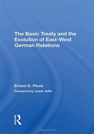 The Basic Treaty And The Evolution Of Eastwest German Relations