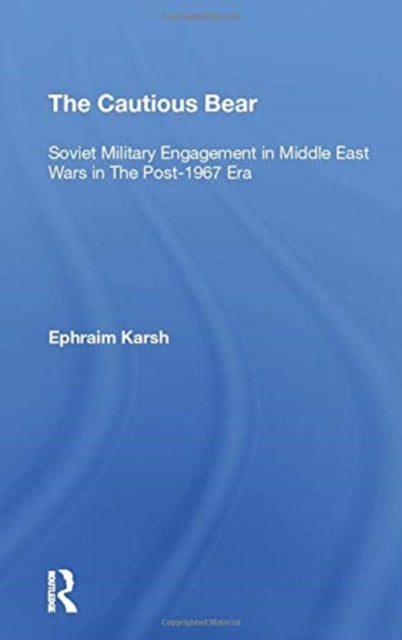 Book cover of: Cautious Bear. By: Efraim Karsh