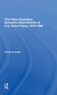 Book cover of: China Quandary. By: Robert G. Sutter