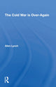 Book cover of: Cold War Is Overagain. By: Allen Lynch