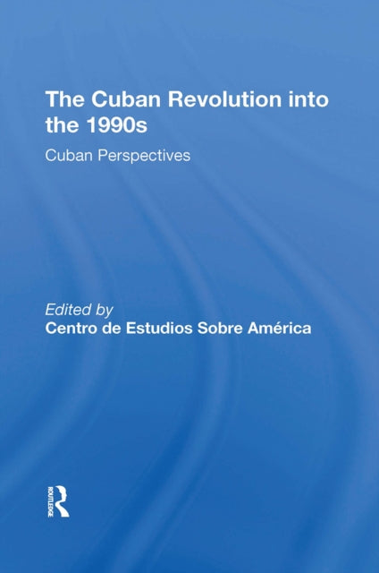 Book cover of: Cuban Revolution Into The 1990s