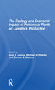 Book cover of: Ecology And Economic Impact Of Poisonous Plants On Livestock Production. By: Lynn F. James