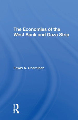 The Economies Of The West Bank And Gaza Strip
