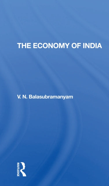 Book cover of: Economy Of India. By: Balasubramanyam, V. N.