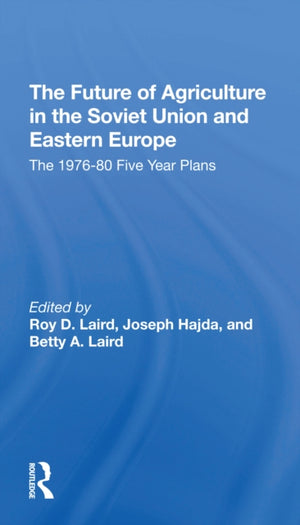 The Future Of Agriculture In The Soviet Union And Eastern Europe