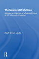 Book cover of: Meaning Of Children. By: Eulah Laucks