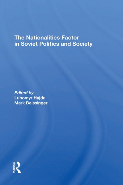 Book cover of: Nationalities Factor In Soviet Politics And Society