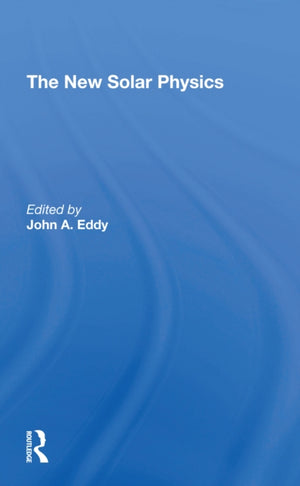 The New Solar Physics