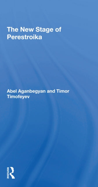 Book cover of: New Stage Of Perestroika. By: A. G. Aganbegian
