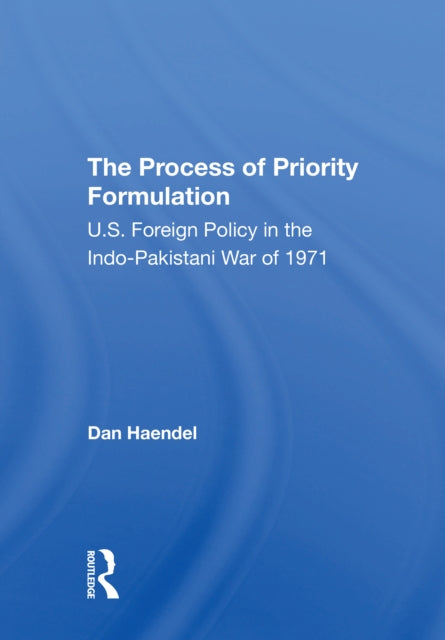 Book cover of: Process Of Priority Formulation. By: Dan Haendel
