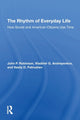 Book cover of: Rhythm Of Everyday Life. By: Robinson, John P.