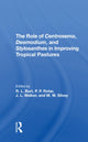 Book cover of: Role Of Centrosema, Desmodium, And Stylosanthes In Improving Tropical Pastures. By: Robert L Burt