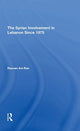 Book cover of: Syrian Involvement In Lebanon Since 1975. By: R. Avi-Ran
