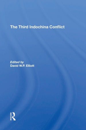 The Third Indochina Conflict