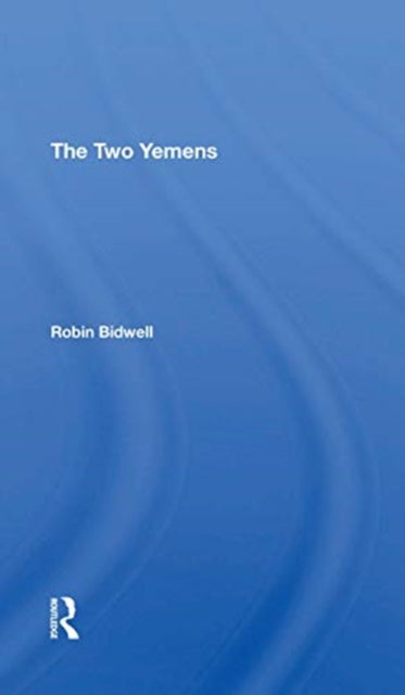 Book cover of: Two Yemens. By: Robin Leonard Bidwell