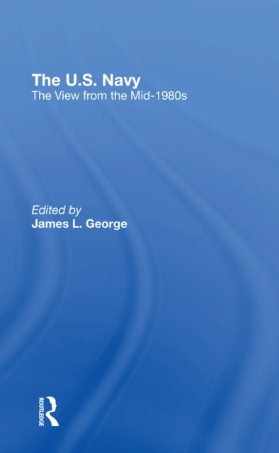 Book cover of: U.s. Navy. By: George, James L.