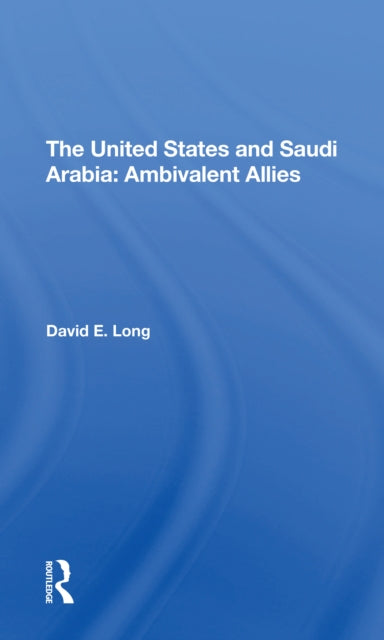 The United States And Saudi Arabia
