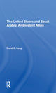 Book cover of: United States And Saudi Arabia. By: David E. Long