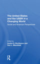 Book cover of: United States And The Ussr In A Changing World. By: Andrei Gennadevich Bochkarev