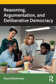 Book cover of: Reasoning, Argumentation, and Deliberative Democracy. By: David Moshman