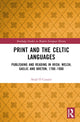 Book cover of: Print and the Celtic Languages. By: Niall Ó Ciosáin