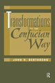 Book cover of: Transformations Of The Confucian Way. By: John Berthrong
