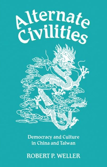 Book cover of: Alternate Civilities. By: Robert Paul Weller