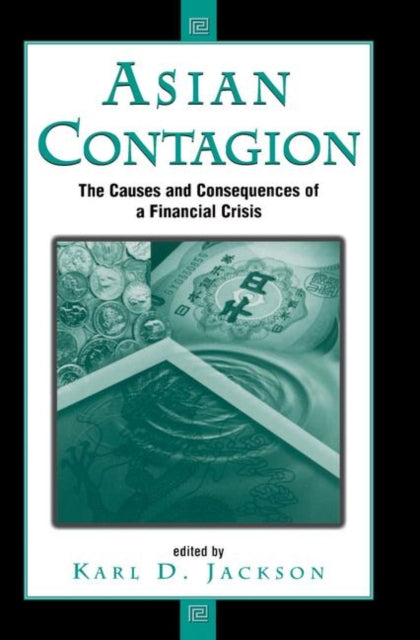 Book cover of: Asian Contagion. By: Karl Jackson