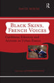 Book cover of: Black Skins, French Voices. By: David Beriss