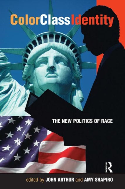 Book cover of: Color - Class - Identity. By: John Arthur