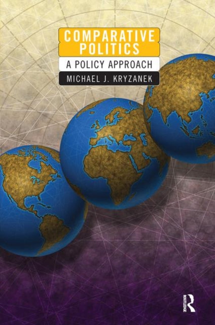 Book cover of: Comparative Politics. By: Michael J. Kryzanek