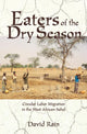 Book cover of: Eaters Of The Dry Season. By: David Rain