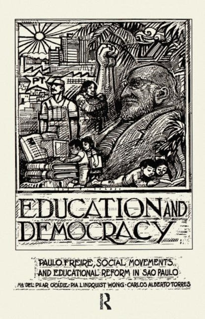 Book cover of: Education And Democracy. By: Pilar O'Cadiz