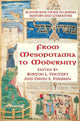 Book cover of: From Mesopotamia To Modernity. By: Burton Visotzky