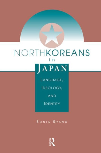 Book cover of: North Koreans In Japan. By: Sonia Ryang