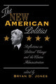 Book cover of: New American Politics. By: Bryan D Jones